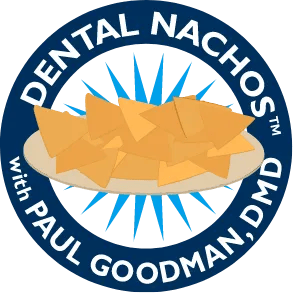 Dental Nachos
