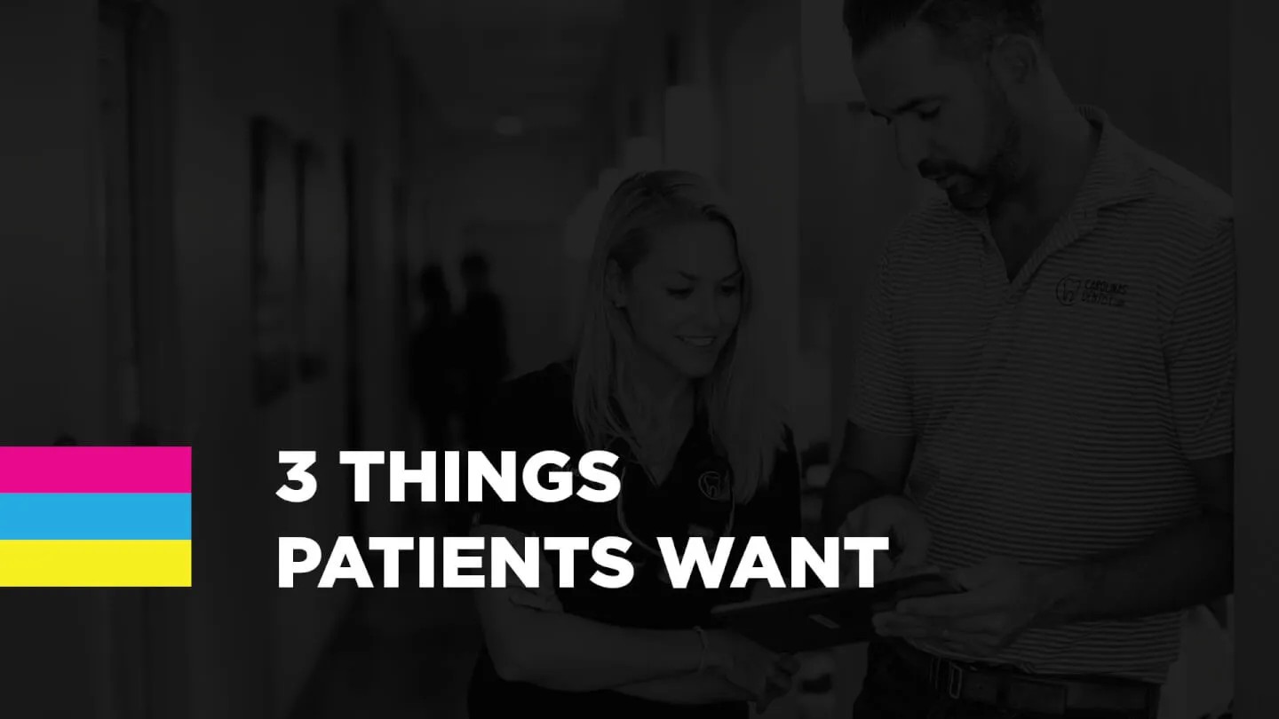 3 Things Patients Want